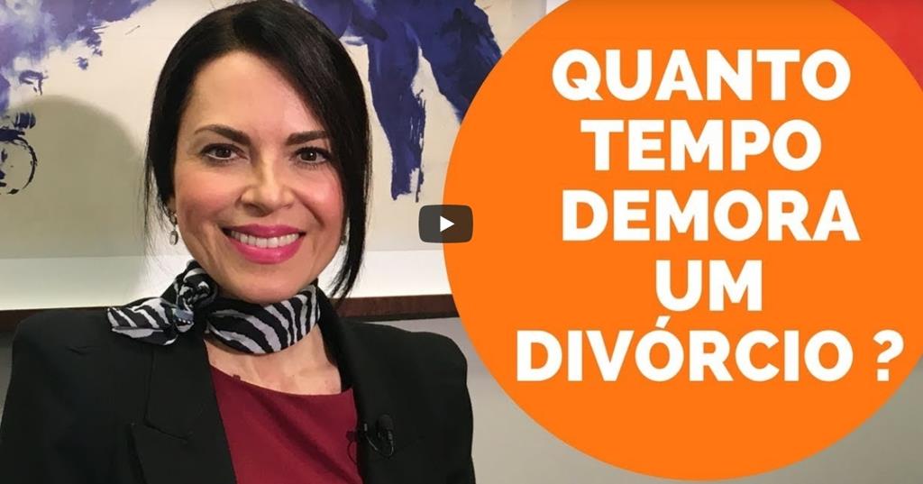 Quanto tempo demora um Divórcio
