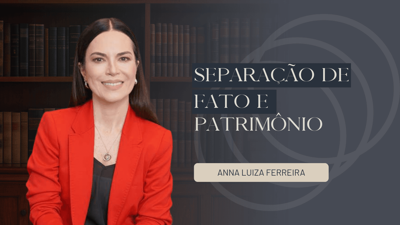 separação de fato de e patrimônio