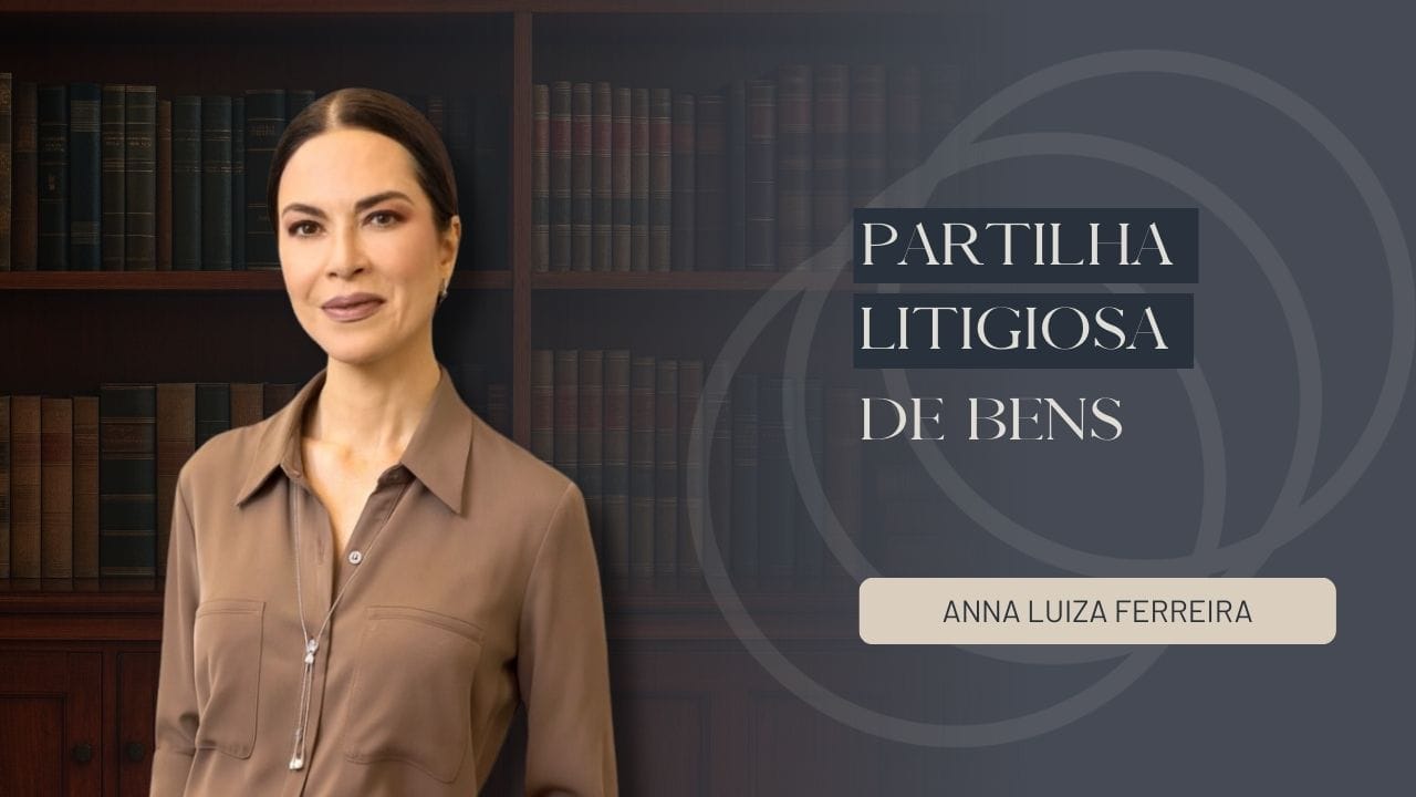partilha litigiosa de bens