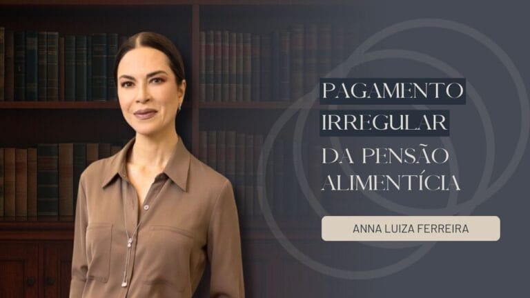 pagamento irregular da pensão alimentícia