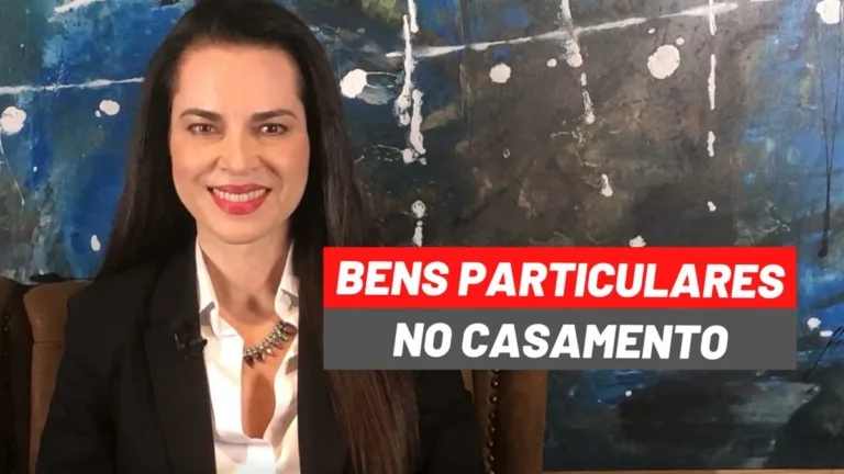 Como preservar bens particulares no casamento? Advogada Especialista em Divórcio Explica!