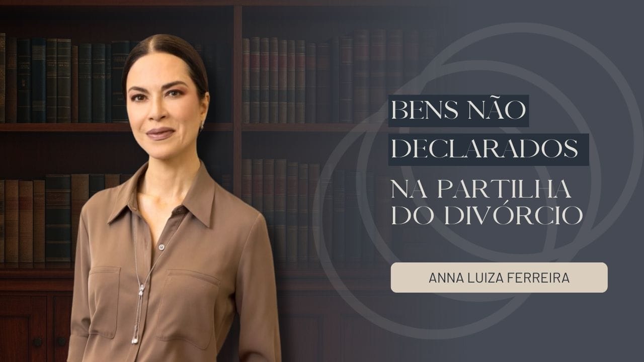 bens não declarados na partilha do divórcio