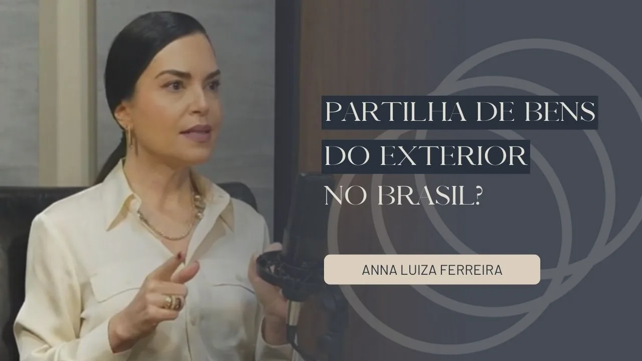 partilha de bens do exterior no brasil