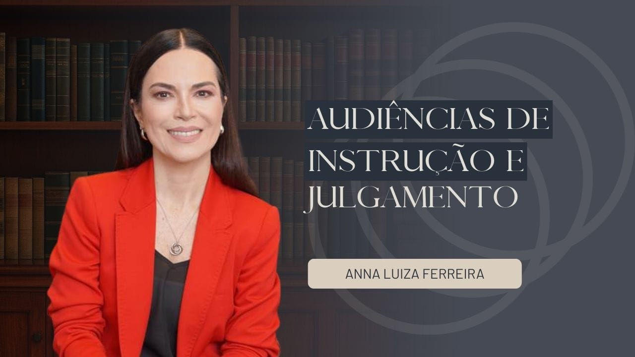 audiências de instrução e julgamento