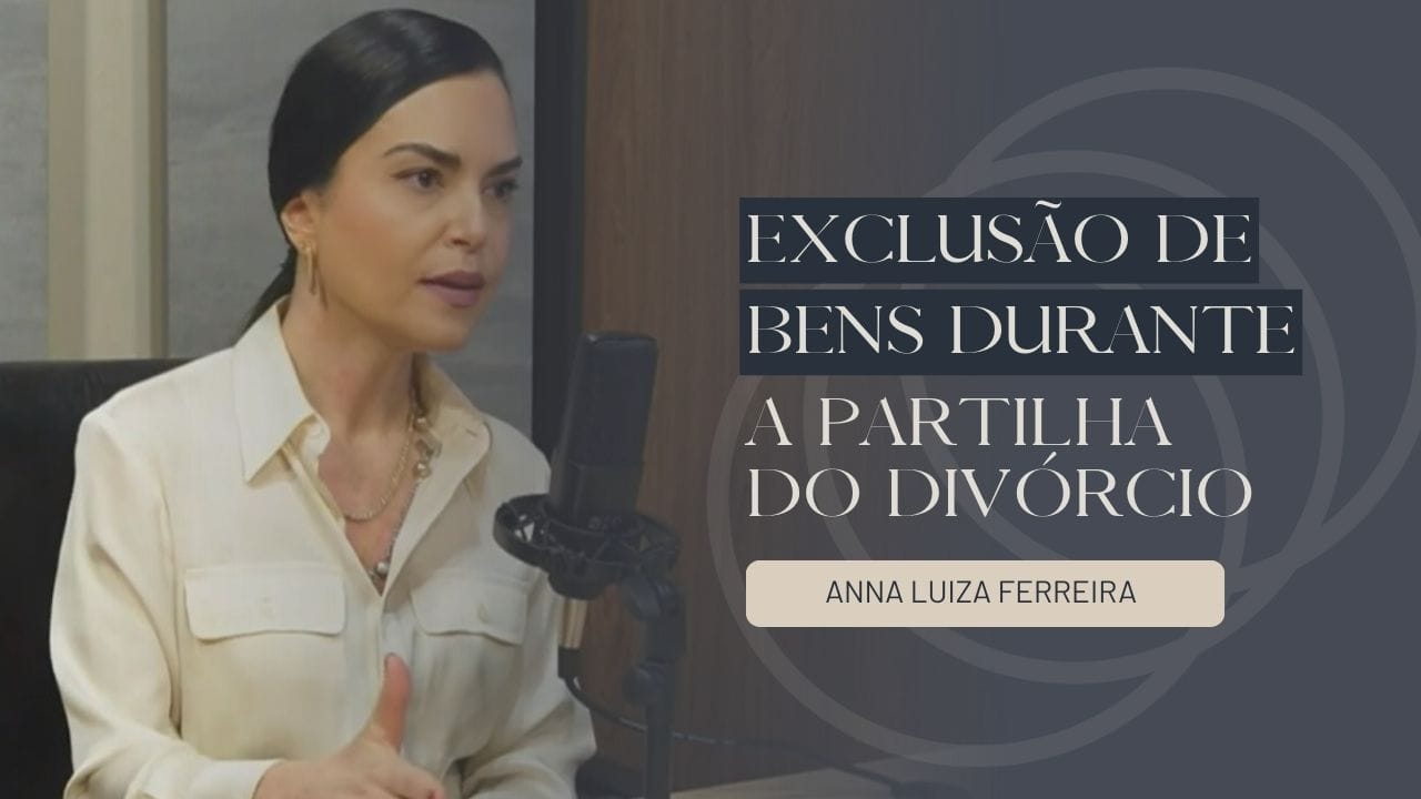 exclusão de bens na partilha do divórcio