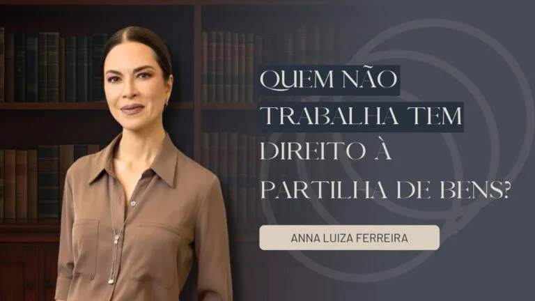 quem não trabalho tem direito à partilha de bens